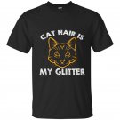 Cat hair is my glitter t-shirt