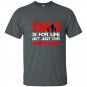 Dad is for life not just for christmas fathers day t-shirt