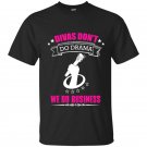 Divas dont do drama we do business t-shirt