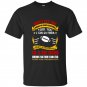 Dont let the make up and perfume fool you i can go from quiet and delightful t-shirt