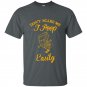 Dont scare me i poop easily t-shirt