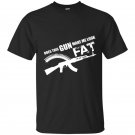 Do this gun make me look fat t-shirt
