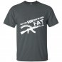 Do this gun make me look fat t-shirt