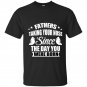 Fathers taking your nose since the day you were born t-shirt
