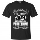 Fatto nel 1984 invecchiato alla perfezione t-shirt