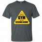 Gym is my second home t-shirt