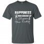Happiness is when someone praises your cooking t-shirt