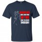Horses are like fine wine one is never enough t-shirt