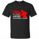I box to avoid anger management classes t-shirt