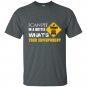 I can pee in a bottle whats your superpower t-shirt