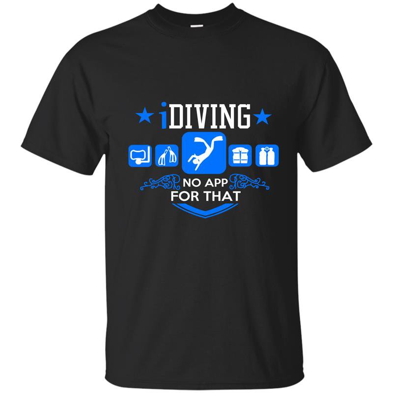 Idiving no app for that t-shirt