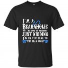 Im a beadaholic on the road to recovery t-shirt