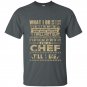Im a chef till i die t-shirt