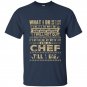 Im a chef till i die t-shirt