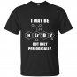 I may be nerdy but only periodically t-shirt