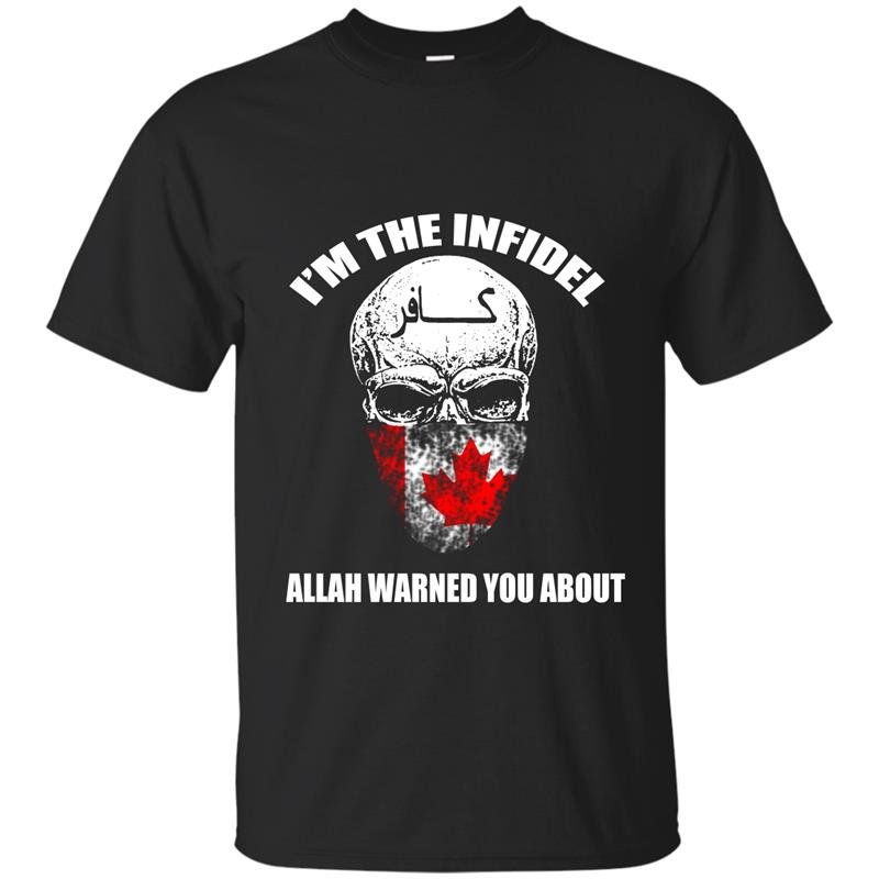 Im the infidel allah warned you about t-shirt