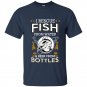 I rescue fish from water and beer from bottles t-shirt