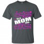 Its a mom thing t-shirt