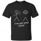 Ive got your back t-shirt