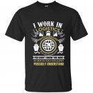 I work in logistics t-shirt
