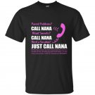 Just call nana t-shirt