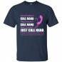 Just call nana t-shirt