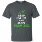 Keep calm and join team 3cc t-shirt