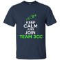 Keep calm and join team 3cc t-shirt
