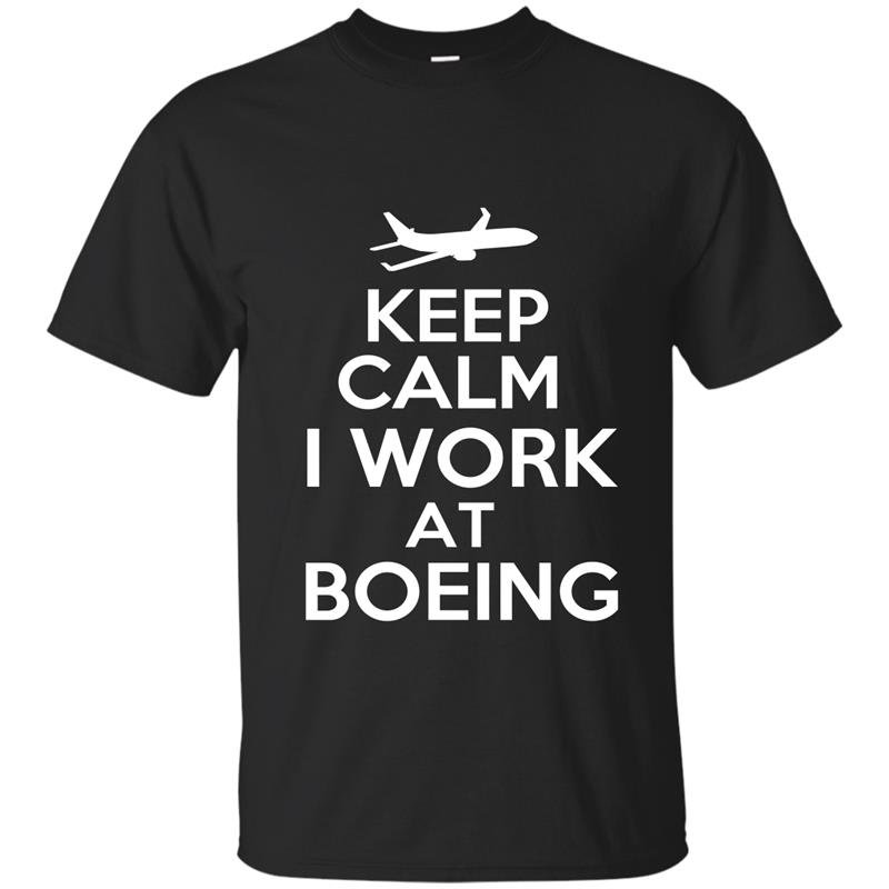 Keep calm i work at boeing t-shirt