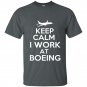 Keep calm i work at boeing t-shirt