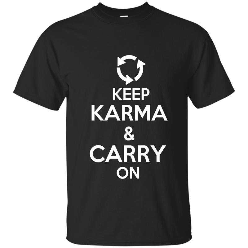 Keep karma and carry on t-shirt
