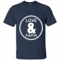 Love and faith t-shirt