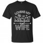 Loving my life as a mommyand wife t-shirt