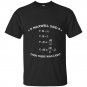 Math maxwell said then there was light t-shirt