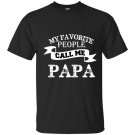 My favorite people call me papa fathers day gift t-shirt