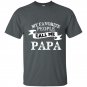 My favorite people call me papa fathers day gift t-shirt