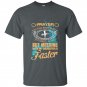 Prayer is the best way to meet lord but messing with my daughter is faster t-shirt