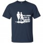 Real women play in mud t-shirt