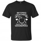 Retired teachers make the best grandmas t-shirt