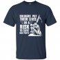 Soldiers put their lives in a risk to save our people t-shirt