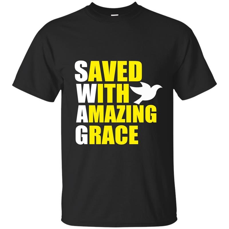 Swag save with amazing grace t-shirt