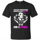 The best protection a woman can have is courage and a german shepherd t-shirt