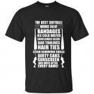 The best softball moms have bandages t-shirt