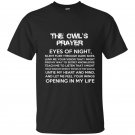 The owls prayer eyes of night t-shirt