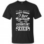 There arent many things i love more than an accountant but one of them is being a mom t-shirt