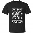 There arent many things i love more than being a teacher but one of them is being t-shirt