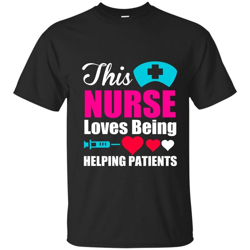 This nurse loves being helping patients nurse t-shirt