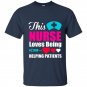 This nurse loves being helping patients nurse t-shirt