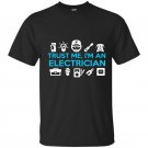 Trust me im an electrican t-shirt