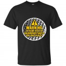 Warning extreme risk of hazardous shots and lame excuses t-shirt